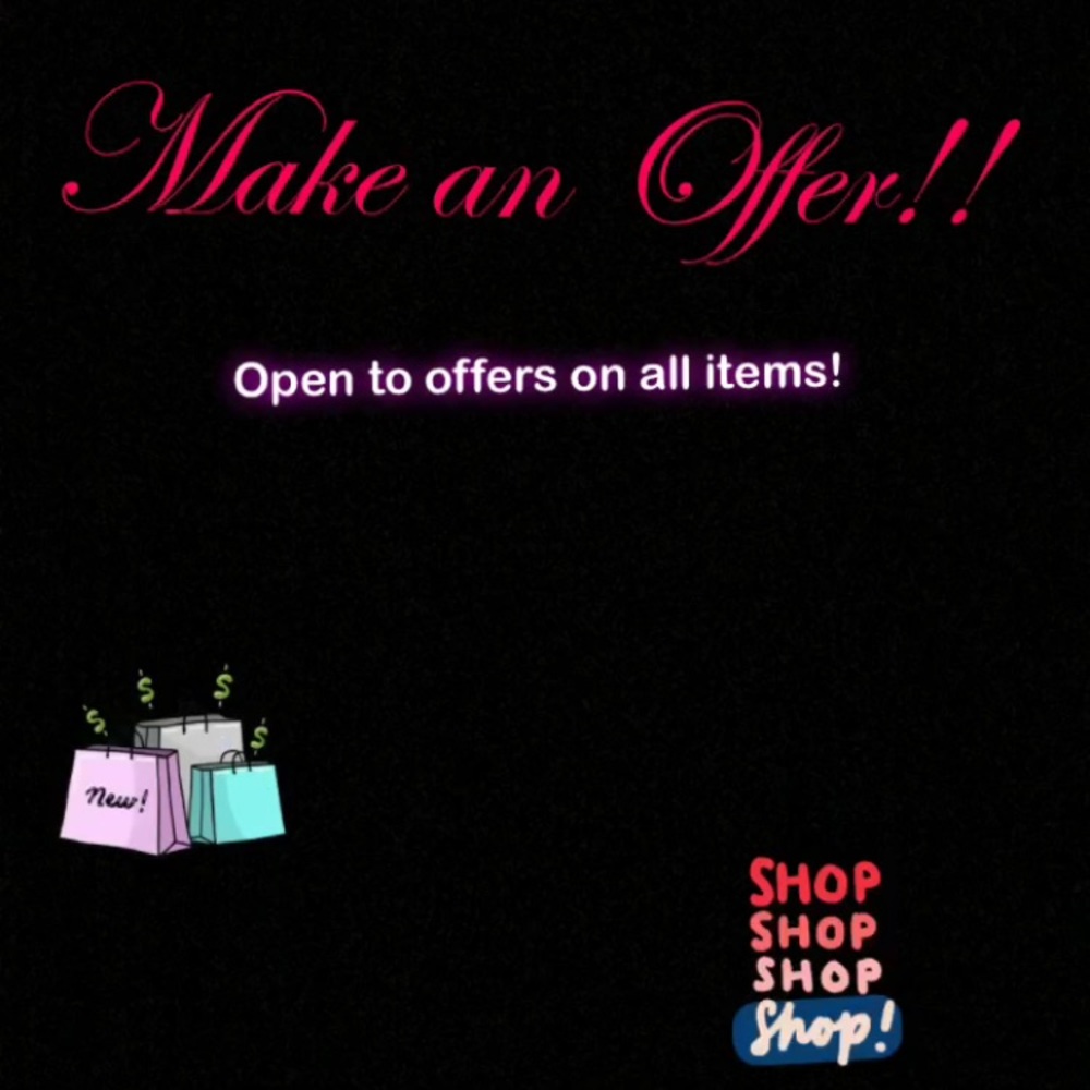 Make an Offer!!